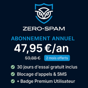 ZeroSpam - L'Application Anti-Spam #1 pour Bloquer les Appels et SMS Indésirables 🚫📵" Protégez votre téléphone des appels frauduleux, arnaques et spams SMS grâce à ZeroSpam, la solution anti-spam la plus efficace en France. ✔ Blocage automatique des numéros indésirables ✔ Filtrage intelligent des SMS frauduleux ✔ Protection en temps réel contre les arnaques téléphoniques ✔ Liste noire personnalisable pour bloquer qui vous voulez ✔ Mise à jour quotidienne pour une sécurité optimale 📲 Téléchargez ZeroSpam et dites adieu aux spams téléphoniques ! 🚀